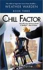 Chill Factor (Weather Warden, Bk 3)