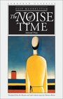 The Noise of Time Selected Prose