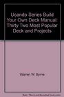 Build Your Own Deck Manual