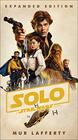 Solo A Star Wars Story Expanded Edition