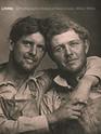 Loving A Photographic History of Men in Love 1850s1950s