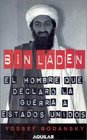 Bin Laden El hombre que declar la guerra a los Estados Unidos