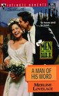 A Man of His Word (Men of the Bar H, Bk 2) (Silhouette Intimate Moments 938)