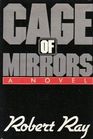 Cage of mirrors