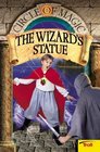 The Wizard's Statue (Circle Of Magic, Bk 3)