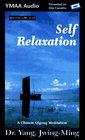 SelfRelaxation Chinese Qigong Meditation