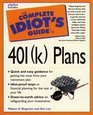 The Complete Idiot's Guide to 401  Plans