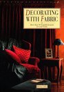 Decorating With Fabric More Than 40 Beautiful Projects for Your Home