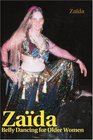 Zaida: Belly Dancing for Older Women