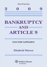 Bankruptcy  Article 9 2009 Statutory Supplement