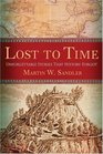 Lost to Time: Unforgettable Stories That History Forgot