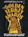 GOLDEN TURKEY AWARDS