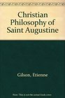 Christian Philosophy of Saint Augustine