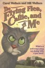 The Flying Flea, Callie and Me (Gray Cat, 1)