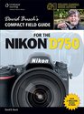 David Busch's Compact Field Guide for the Nikon D750