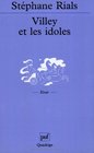 Villey et les idoles  Petite introduction  la lecture de Michel Villey