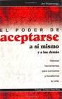 El Poder de Aceptarse a si mismo