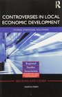 Controversies in Local Economic Development Stories strategies solutions