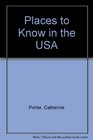 Places to Know in the USA