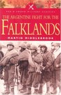 The Argentine Fight for the Falklands