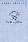 Walking Bible Study The Path of Peace