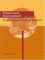 Classroom Assessment and the National Science Education Standards A Guide for Teaching and Learning