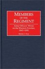 Members of the Regiment Army Officers' Wives on the Western Frontier 18651890