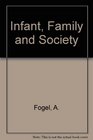 Infancy Infant family and society