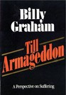 Till Armageddon: A Perspective on Suffering