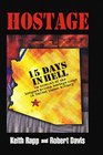 Hostage: 15 Days In Hell