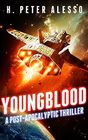 Youngblood A PostApocalyptic Thriller