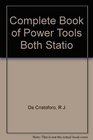 Complete Book of Power Tools Both Statio