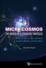 Microcosmos The World of Elementary Particles Fictional Discussions between Einstein Newton and GellMann