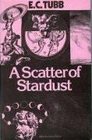 Scatter of Stardust