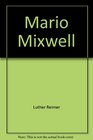 Mario Mixwell