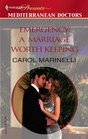 Emergency: A Marriage Worth Keeping (Promotional Presents)
