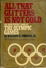 All that glitters is not gold The Olympic game