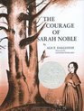 COURAGE OF SARAH NOBLE