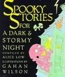 Spooky Stories for a Dark  Stormy Night