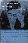 The World of Nigel Hunt  The Diary of a Mongoloid Youth