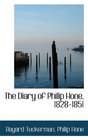 The Diary of Philip Hone 18281851