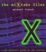 The Mixtake Files A NitPicker's Guide to the XFiles
