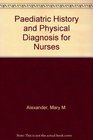 Pediatric History Taking and Physical Diagnosis for Nurses