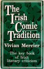 The Irish Comic Tradition The Key Book of Irish Literary Criticism