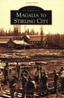 Magalia to Stirling City (CA) (Images of America)
