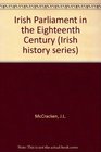 THE IRISH PARLIAMENT INTHE EIGHTEENTH CENTURY
