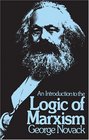 Introduction to the Logic of Marxism