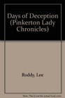 Days of Deception (Pinkerton Lady Chronicles, 1)