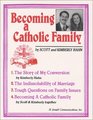 Becoming a Catholic Family