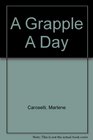 A Grapple A Day